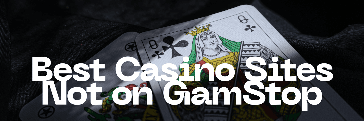 The Best Casinos That Don’t Use GamStop