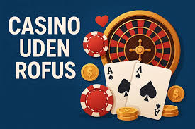 Danske Online Casino Uden Rufus Spil Ansvarligt og Sjovt