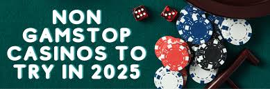 Exploring UK Non-GamStop Casinos Your Guide to Gaming Freedom